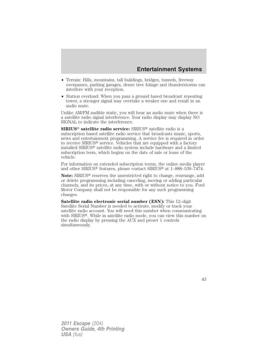 Entertainment systems | FORD 2011 Escape v.4 User Manual | Page 43 / 368