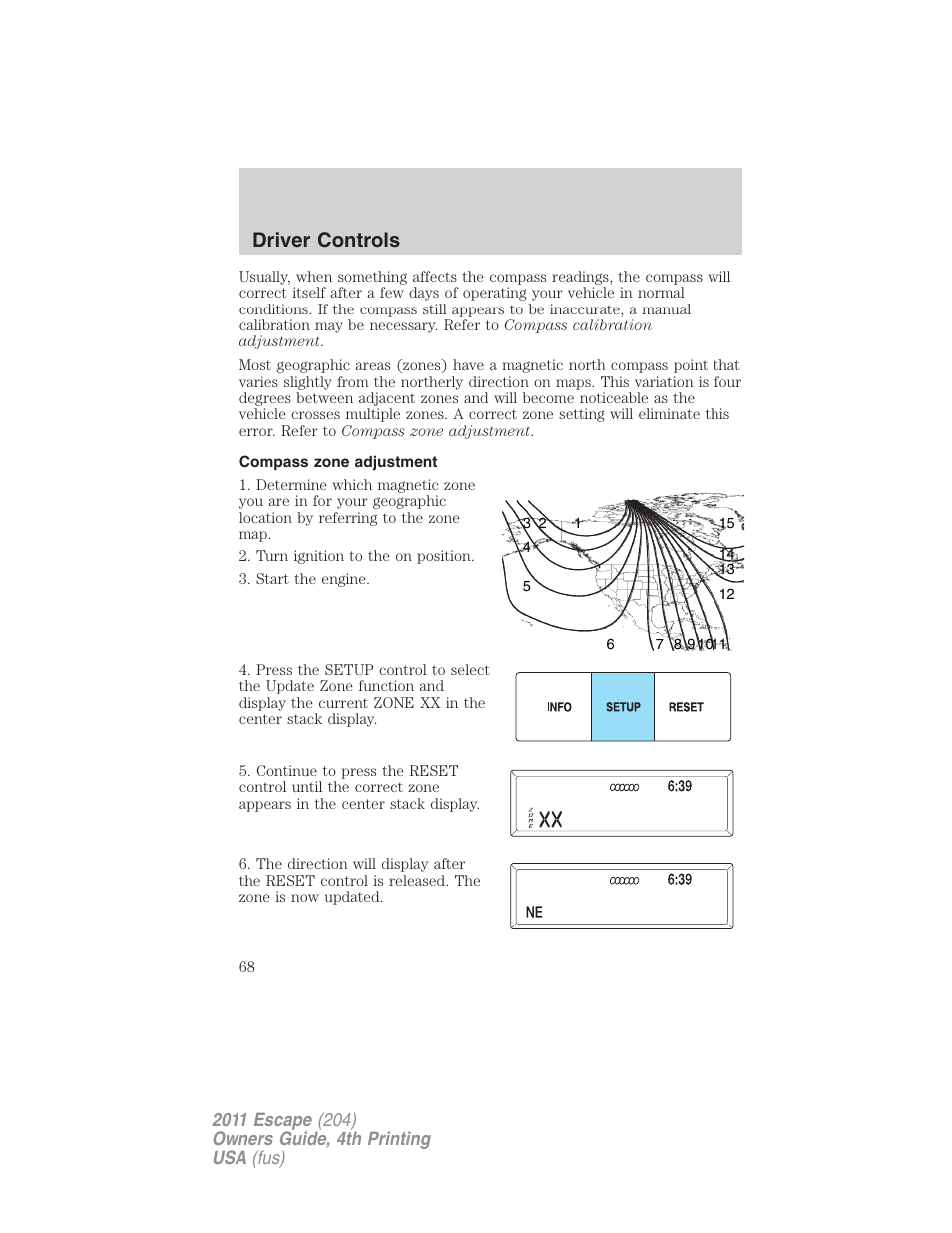 Compass zone adjustment, Driver controls | FORD 2011 Escape v.4 User Manual | Page 68 / 368