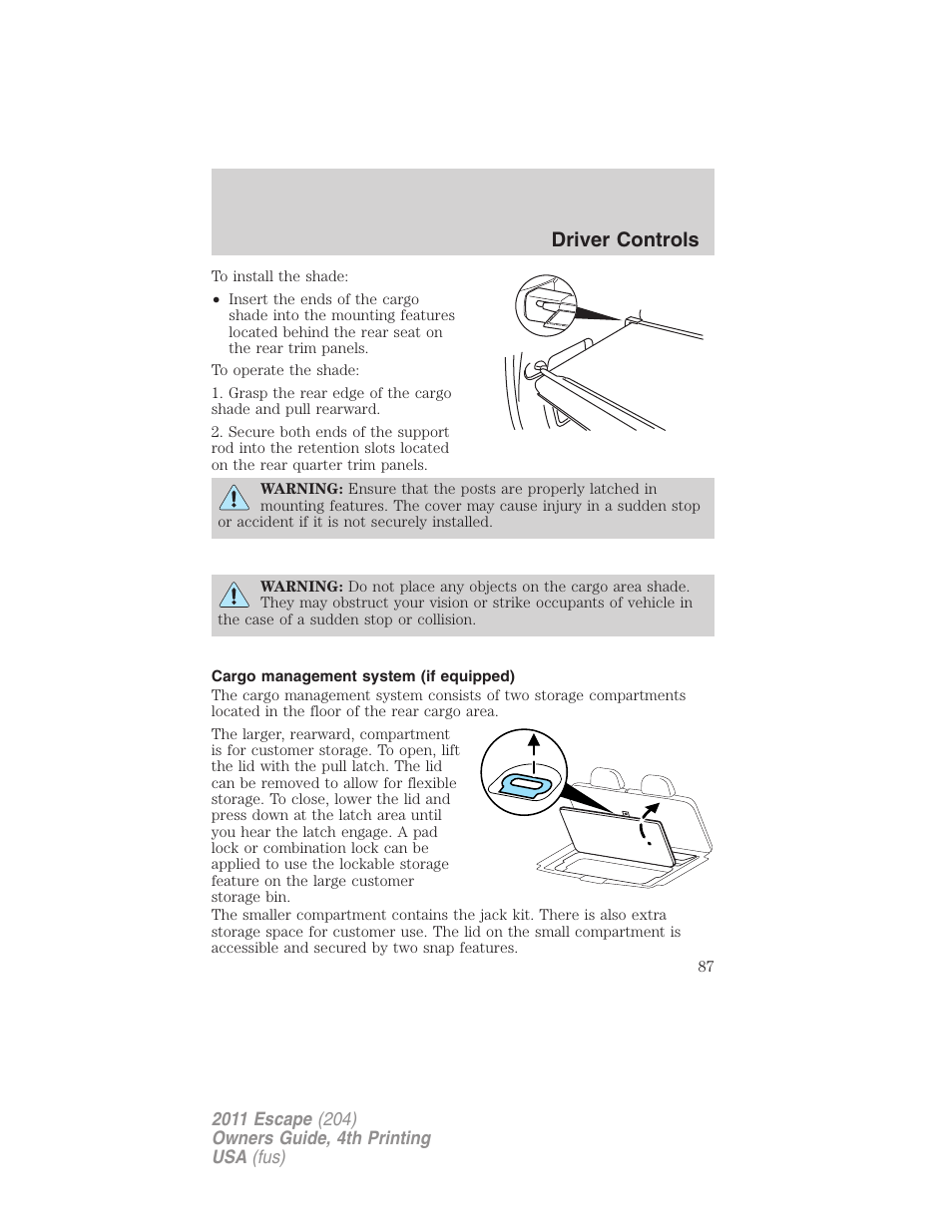 Cargo management system (if equipped), Driver controls | FORD 2011 Escape v.4 User Manual | Page 87 / 368