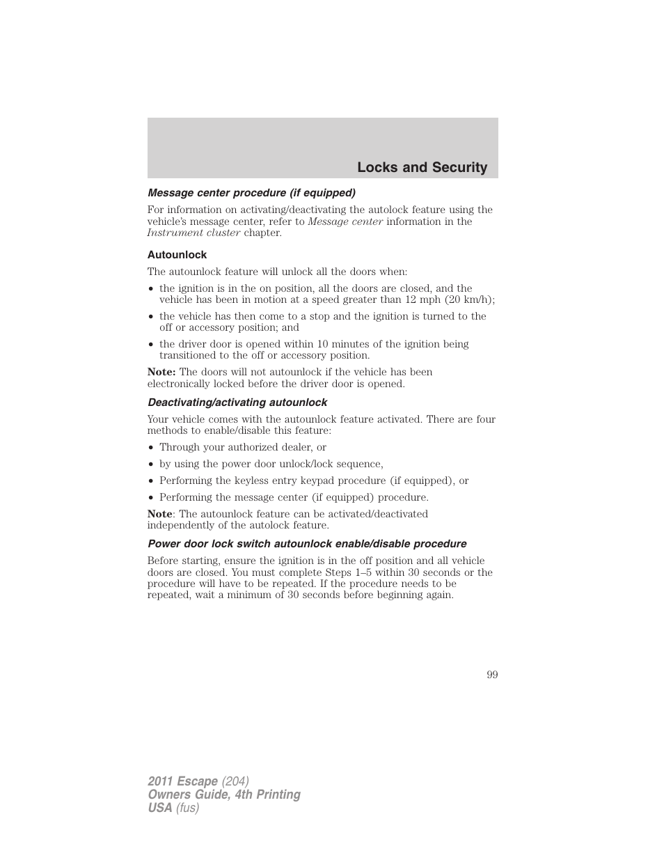 Message center procedure (if equipped), Autounlock, Deactivating/activating autounlock | Locks and security | FORD 2011 Escape v.4 User Manual | Page 99 / 368