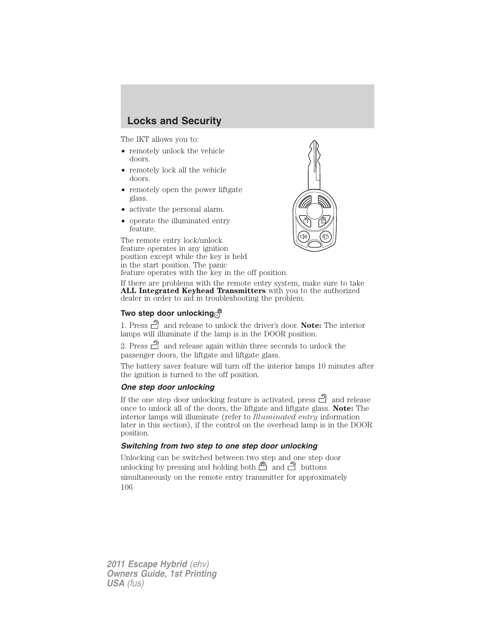 Two step door unlocking, One step door unlocking, Switching from two step to one step door unlocking | Locks and security | FORD 2011 Escape Hybrid v.1 User Manual | Page 106 / 363
