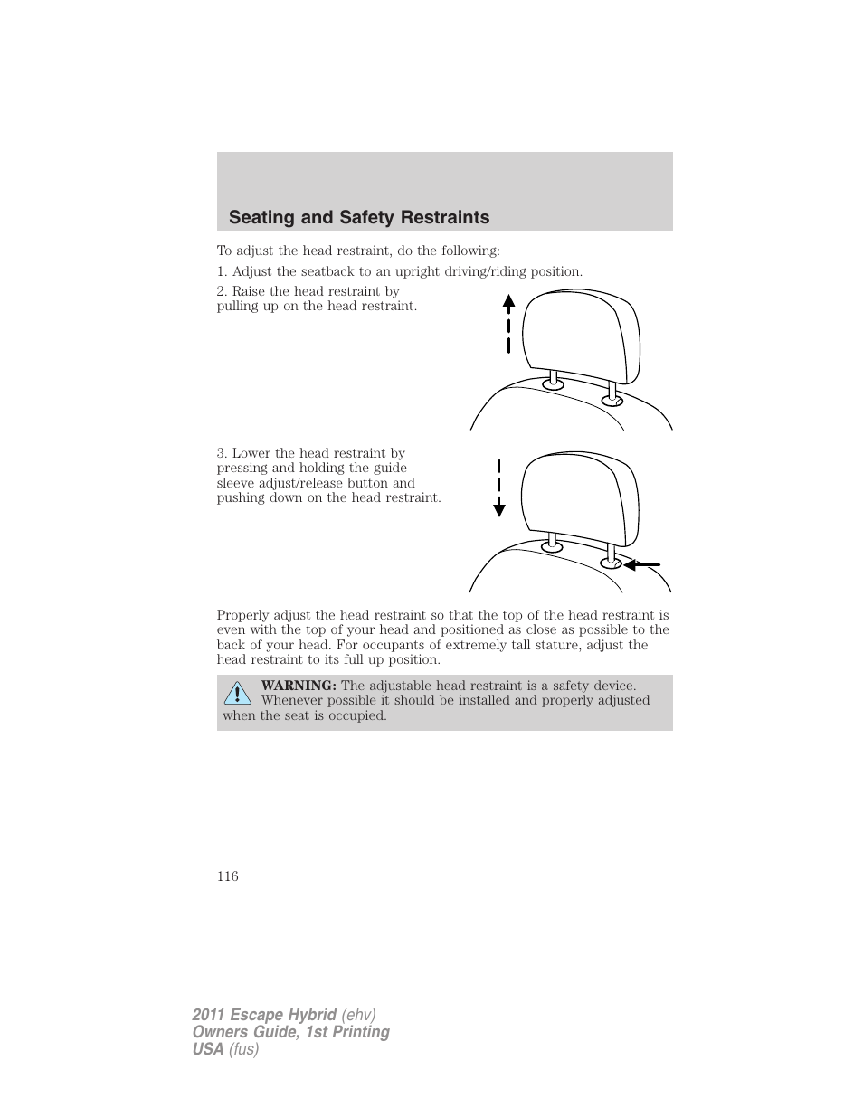 Seating and safety restraints | FORD 2011 Escape Hybrid v.1 User Manual | Page 116 / 363