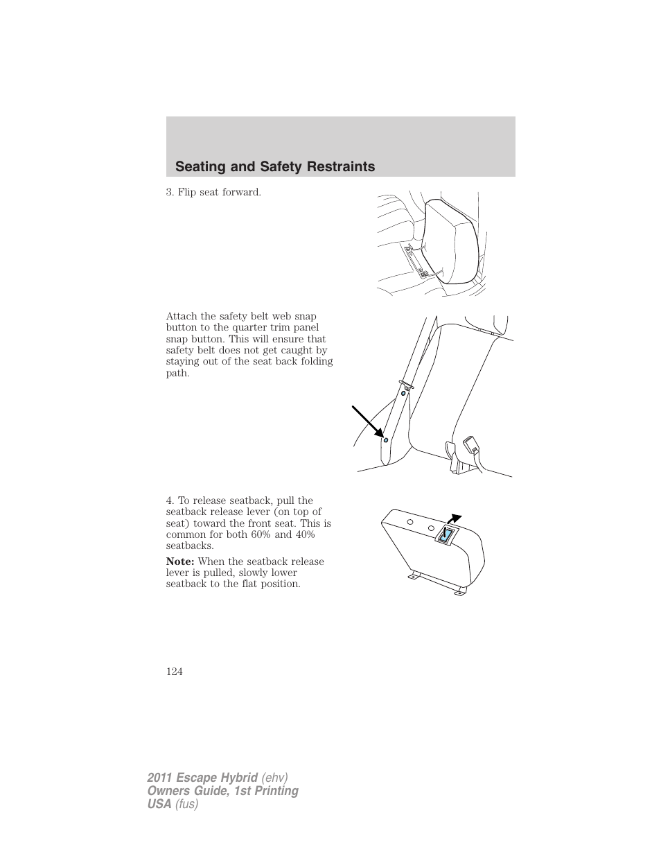 Seating and safety restraints | FORD 2011 Escape Hybrid v.1 User Manual | Page 124 / 363