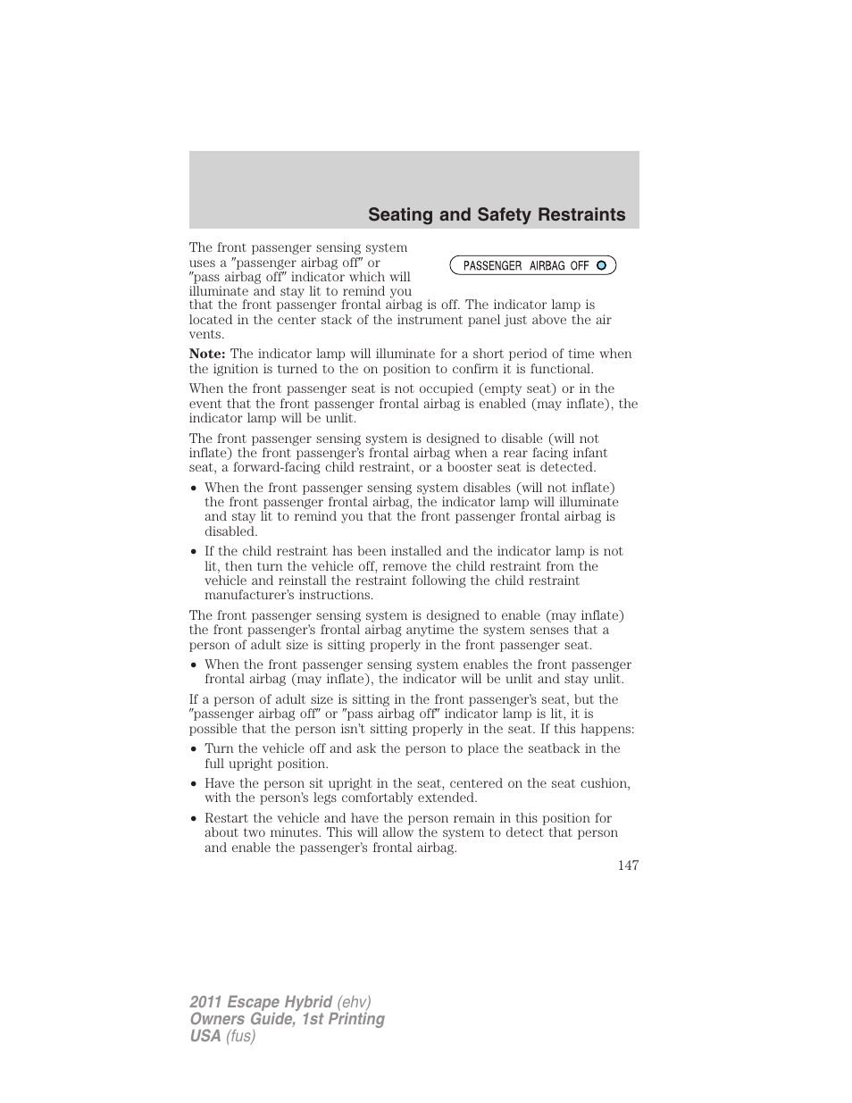 Seating and safety restraints | FORD 2011 Escape Hybrid v.1 User Manual | Page 147 / 363