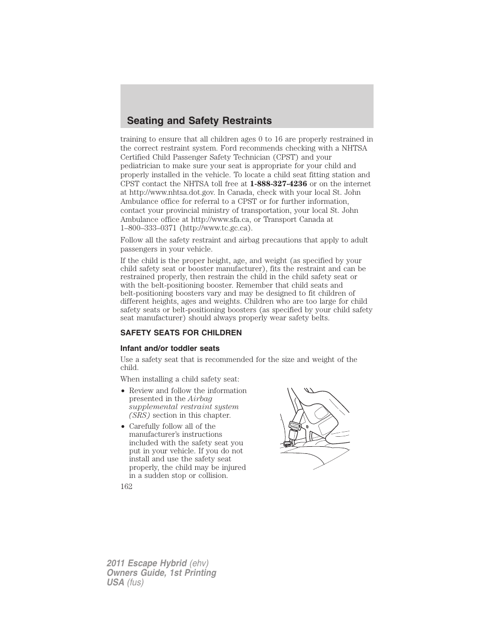 Safety seats for children, Infant and/or toddler seats, Seating and safety restraints | FORD 2011 Escape Hybrid v.1 User Manual | Page 162 / 363