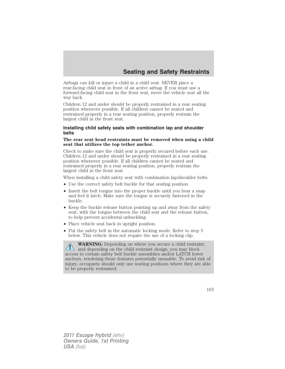 Seating and safety restraints | FORD 2011 Escape Hybrid v.1 User Manual | Page 163 / 363