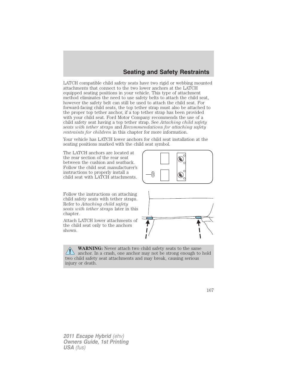 Seating and safety restraints | FORD 2011 Escape Hybrid v.1 User Manual | Page 167 / 363