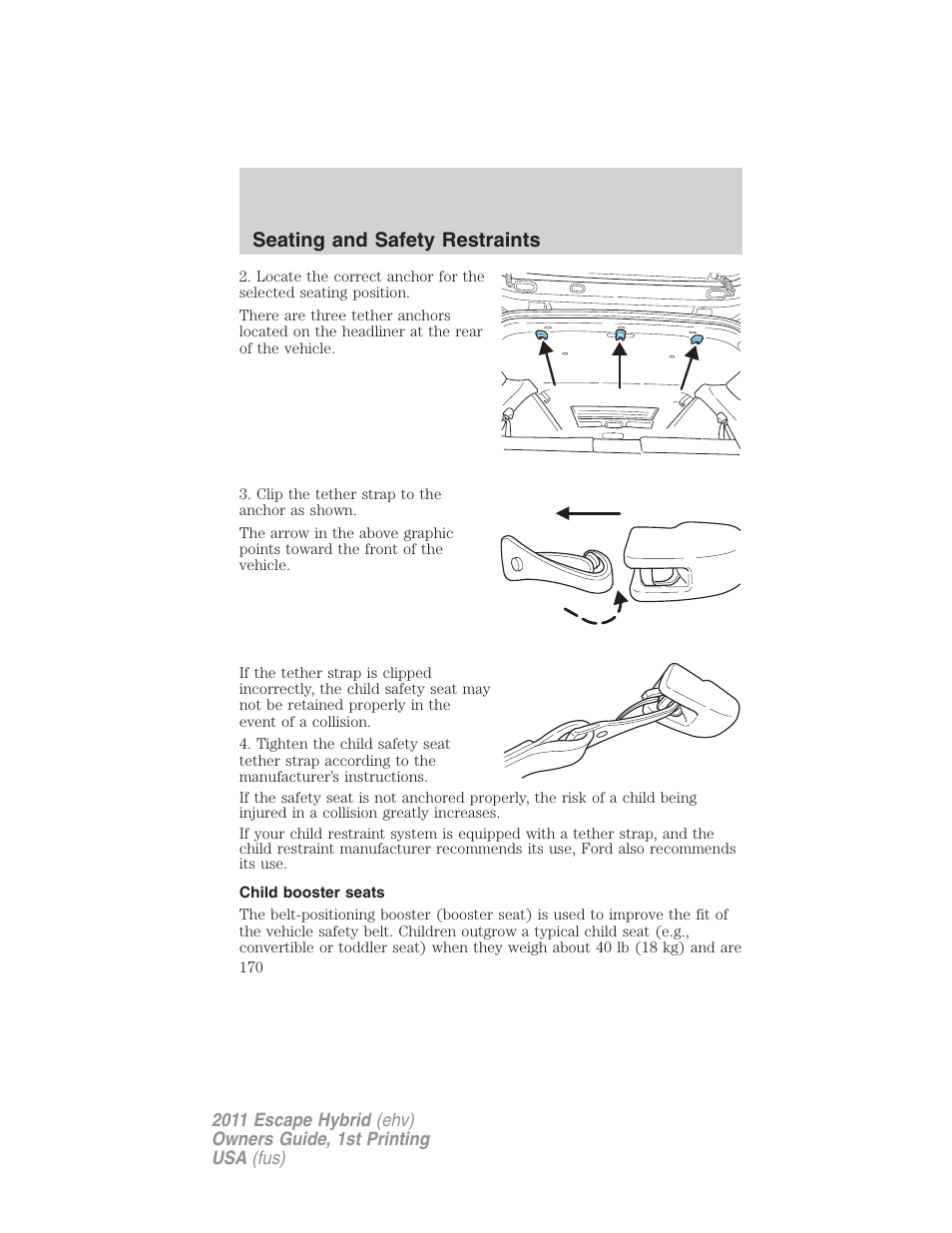 Child booster seats, Seating and safety restraints | FORD 2011 Escape Hybrid v.1 User Manual | Page 170 / 363