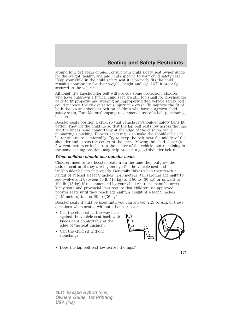 When children should use booster seats, Seating and safety restraints | FORD 2011 Escape Hybrid v.1 User Manual | Page 171 / 363