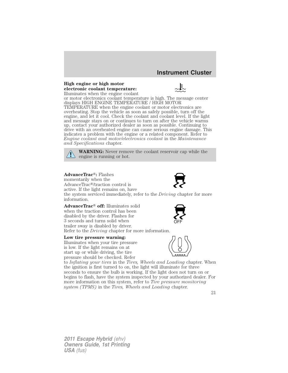 Instrument cluster | FORD 2011 Escape Hybrid v.1 User Manual | Page 21 / 363