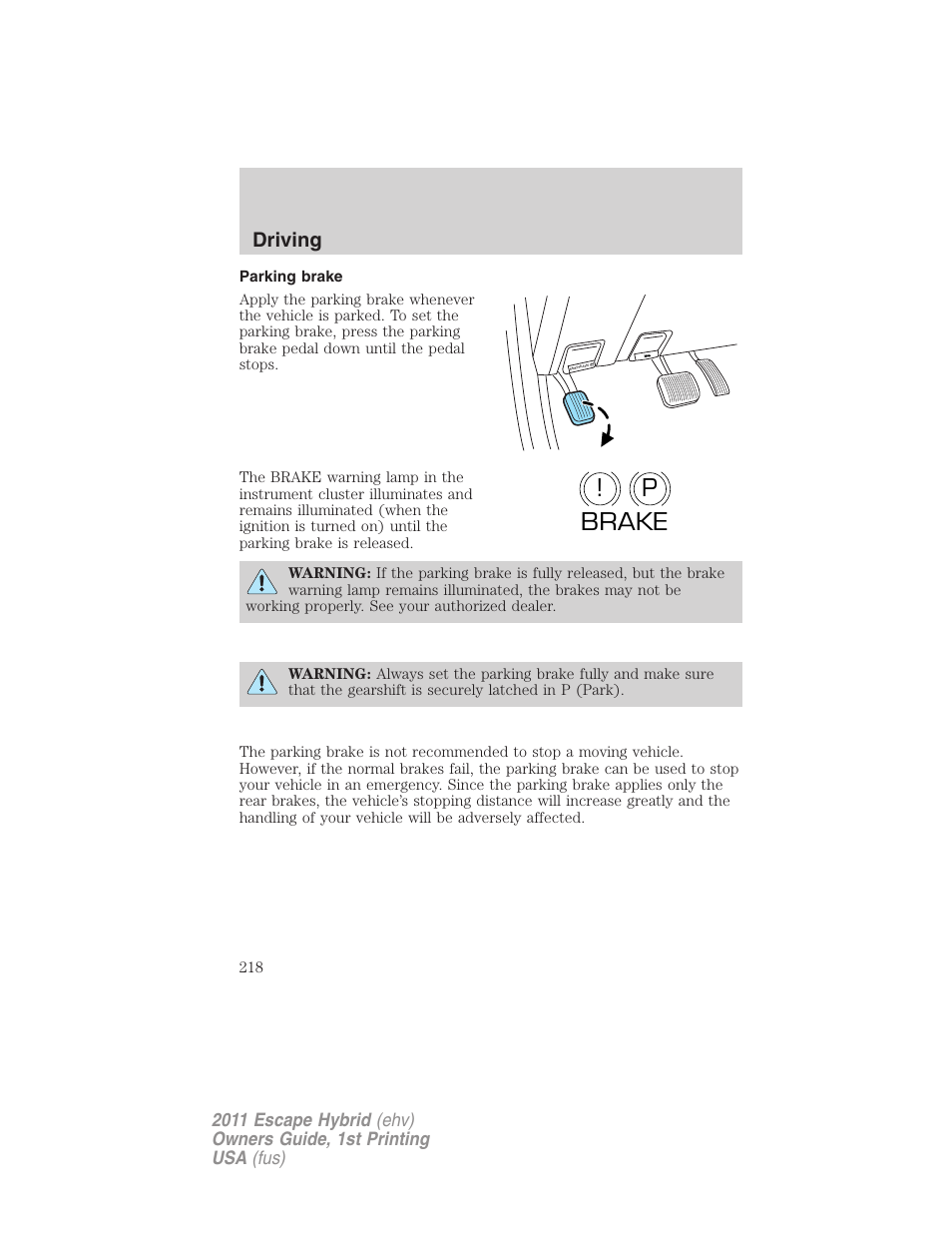 Parking brake, P! brake, Driving | FORD 2011 Escape Hybrid v.1 User Manual | Page 218 / 363