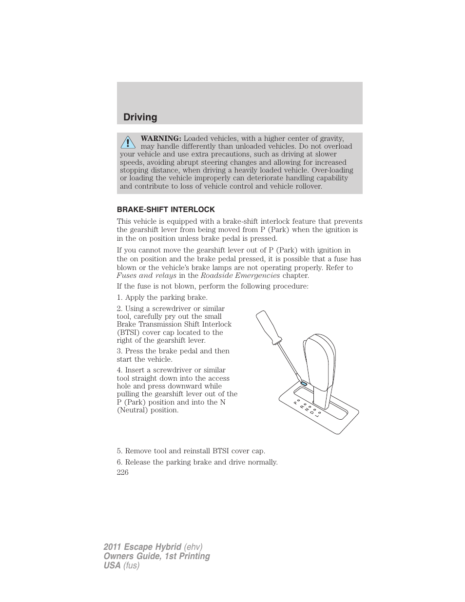 Brake-shift interlock, Driving | FORD 2011 Escape Hybrid v.1 User Manual | Page 226 / 363