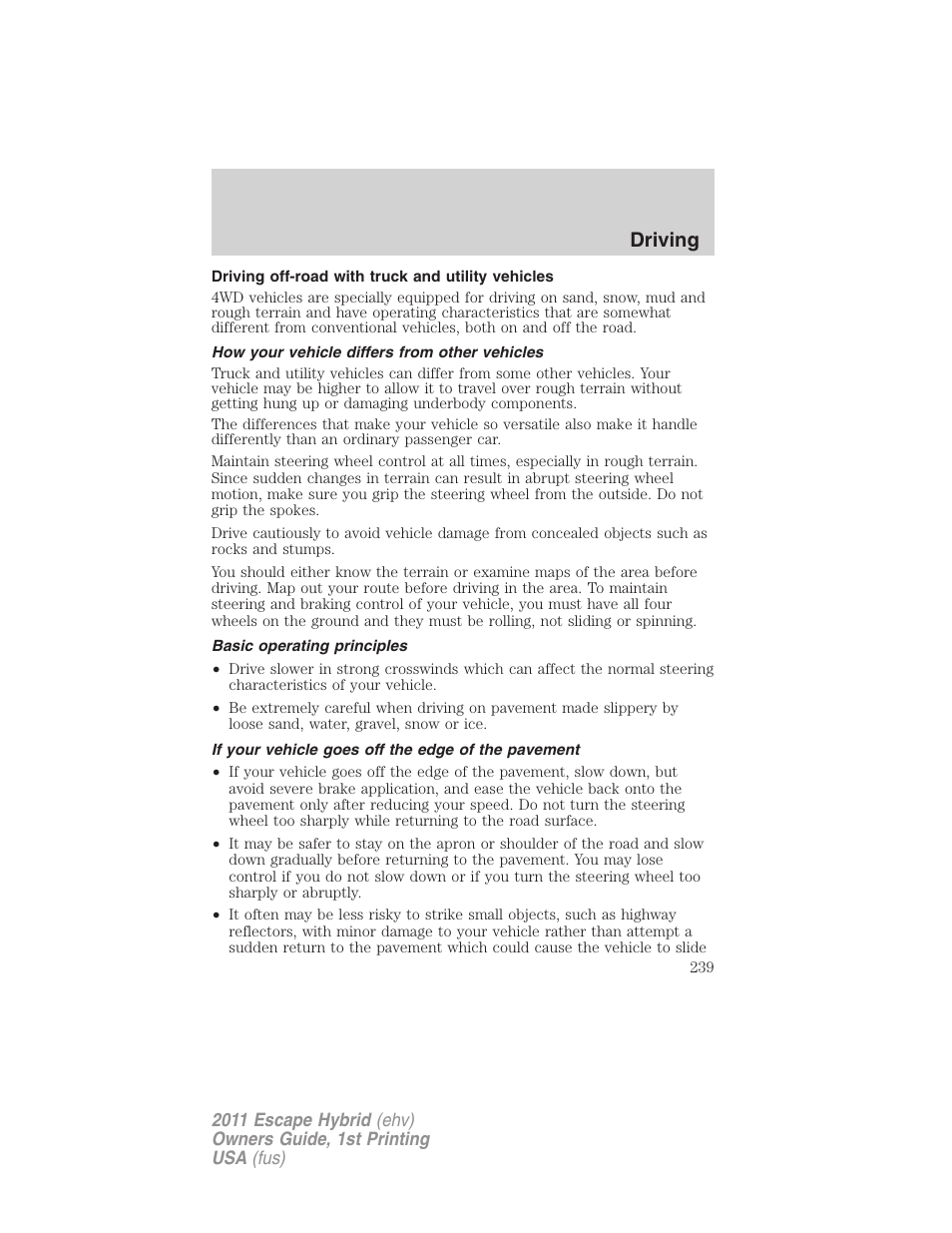 Driving off-road with truck and utility vehicles, How your vehicle differs from other vehicles, Basic operating principles | If your vehicle goes off the edge of the pavement, Driving | FORD 2011 Escape Hybrid v.1 User Manual | Page 239 / 363