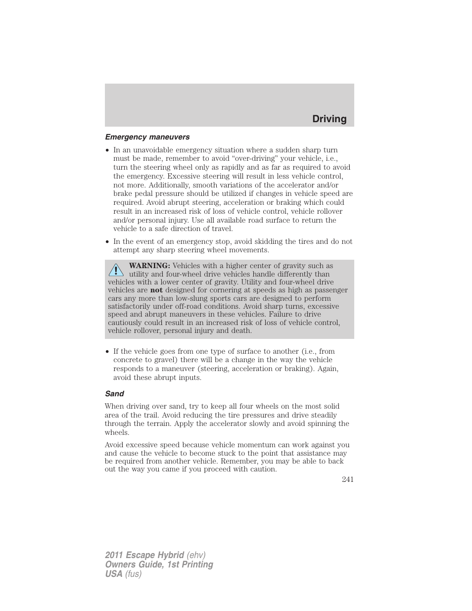 Emergency maneuvers, Sand, Driving | FORD 2011 Escape Hybrid v.1 User Manual | Page 241 / 363