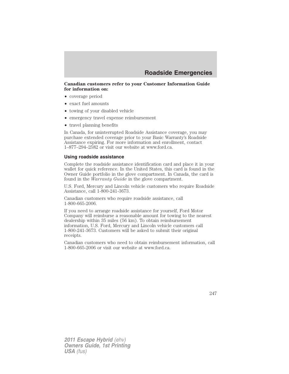 Using roadside assistance, Roadside emergencies | FORD 2011 Escape Hybrid v.1 User Manual | Page 247 / 363