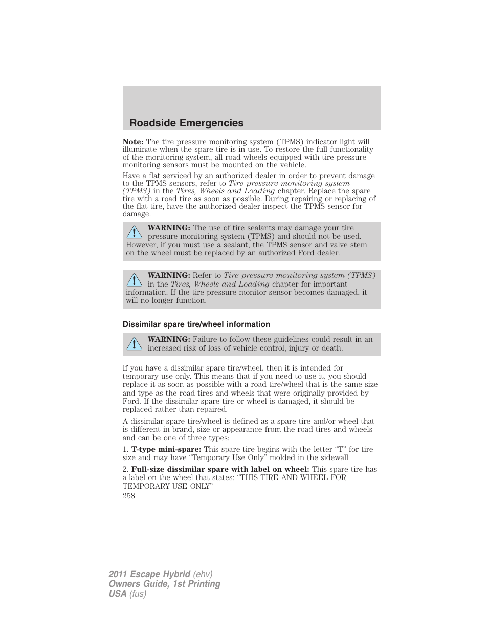 Dissimilar spare tire/wheel information, Roadside emergencies | FORD 2011 Escape Hybrid v.1 User Manual | Page 258 / 363