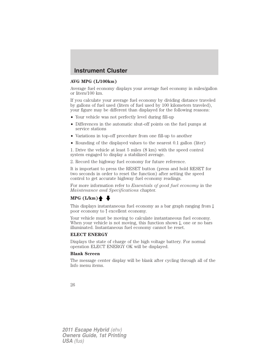 Instrument cluster | FORD 2011 Escape Hybrid v.1 User Manual | Page 26 / 363