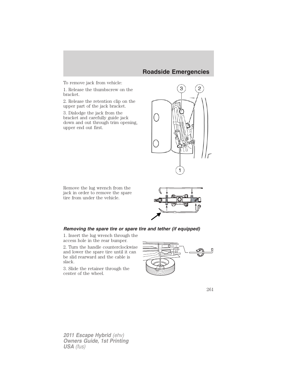 Roadside emergencies | FORD 2011 Escape Hybrid v.1 User Manual | Page 261 / 363