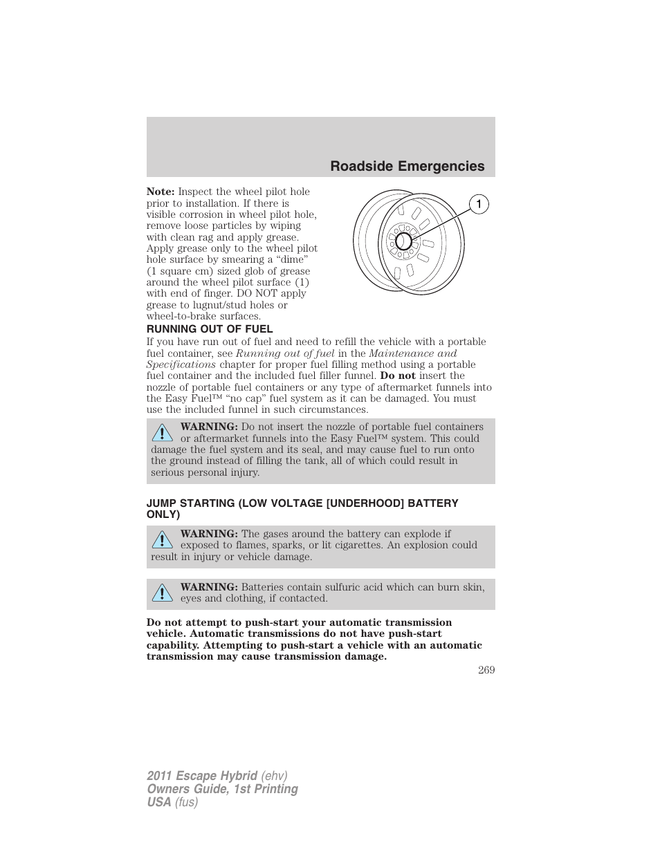 Running out of fuel, Jump starting, Roadside emergencies | FORD 2011 Escape Hybrid v.1 User Manual | Page 269 / 363