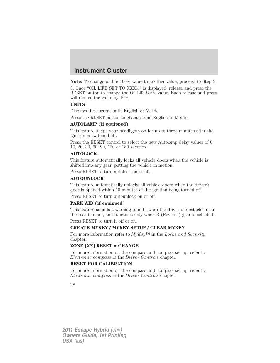 Instrument cluster | FORD 2011 Escape Hybrid v.1 User Manual | Page 28 / 363