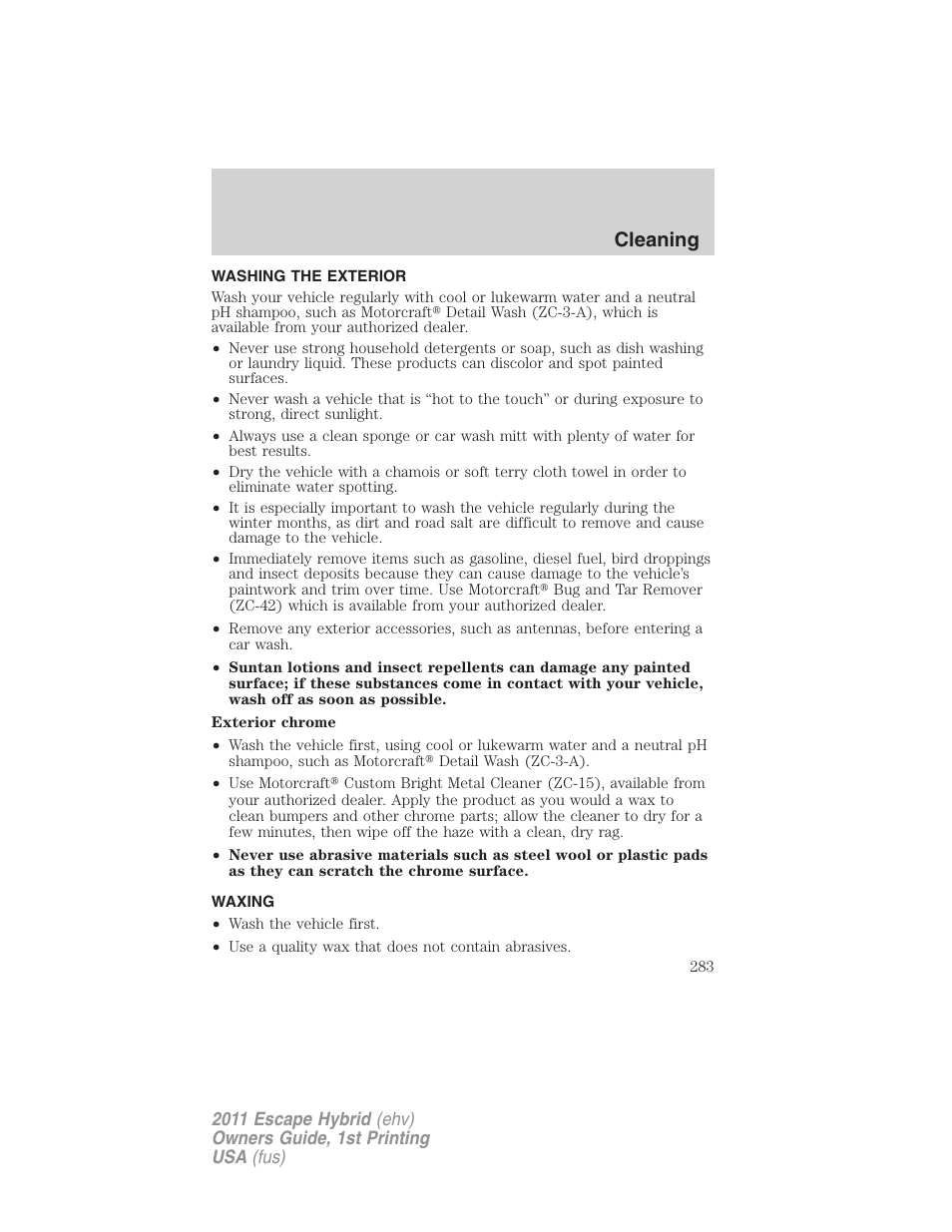 Cleaning, Washing the exterior, Waxing | FORD 2011 Escape Hybrid v.1 User Manual | Page 283 / 363