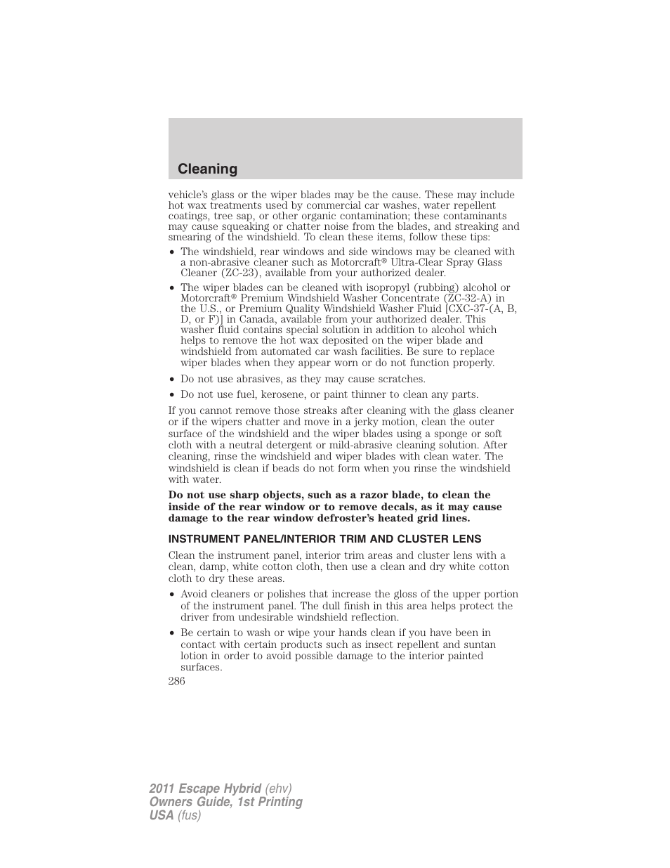 Instrument panel/interior trim and cluster lens, Cleaning | FORD 2011 Escape Hybrid v.1 User Manual | Page 286 / 363