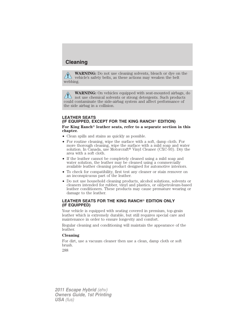 Cleaning | FORD 2011 Escape Hybrid v.1 User Manual | Page 288 / 363