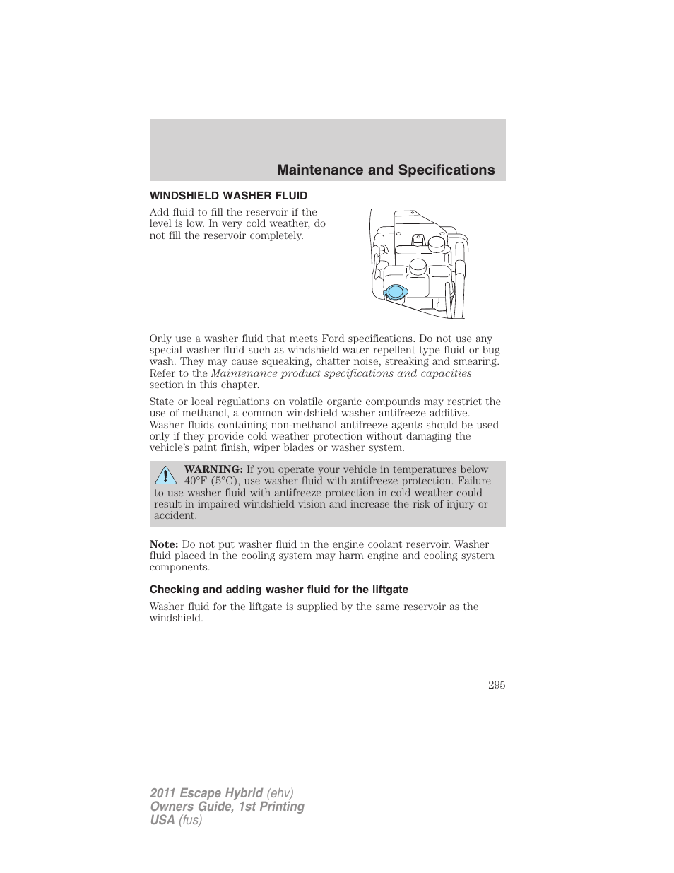 Windshield washer fluid, Checking and adding washer fluid for the liftgate, Maintenance and specifications | FORD 2011 Escape Hybrid v.1 User Manual | Page 295 / 363