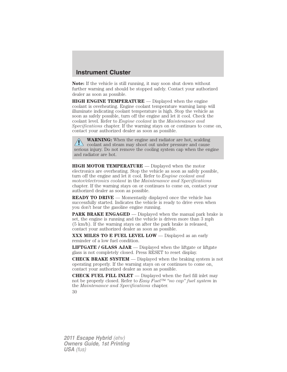 Instrument cluster | FORD 2011 Escape Hybrid v.1 User Manual | Page 30 / 363