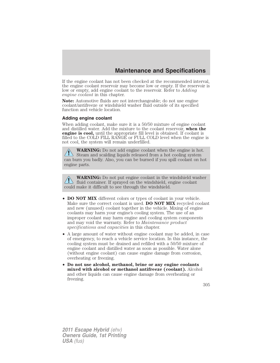 Adding engine coolant, Maintenance and specifications | FORD 2011 Escape Hybrid v.1 User Manual | Page 305 / 363