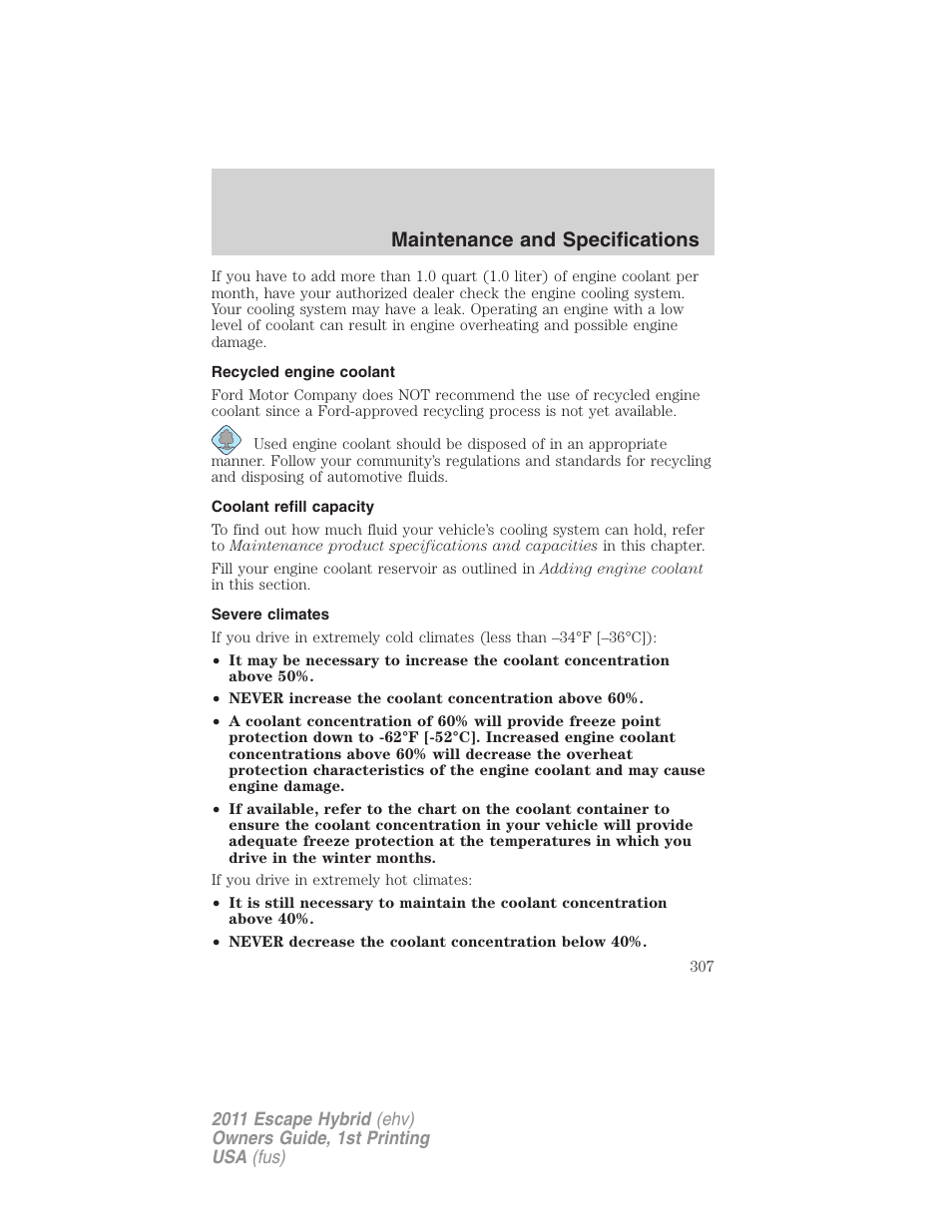 Recycled engine coolant, Coolant refill capacity, Severe climates | Maintenance and specifications | FORD 2011 Escape Hybrid v.1 User Manual | Page 307 / 363