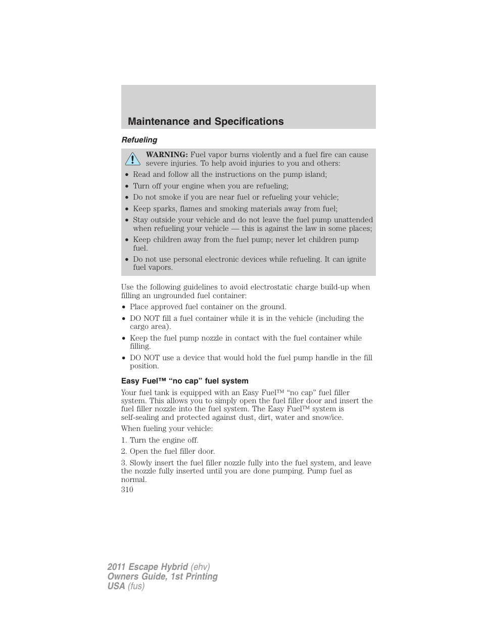 Refueling, Easy fuel™ “no cap” fuel system, Maintenance and specifications | FORD 2011 Escape Hybrid v.1 User Manual | Page 310 / 363