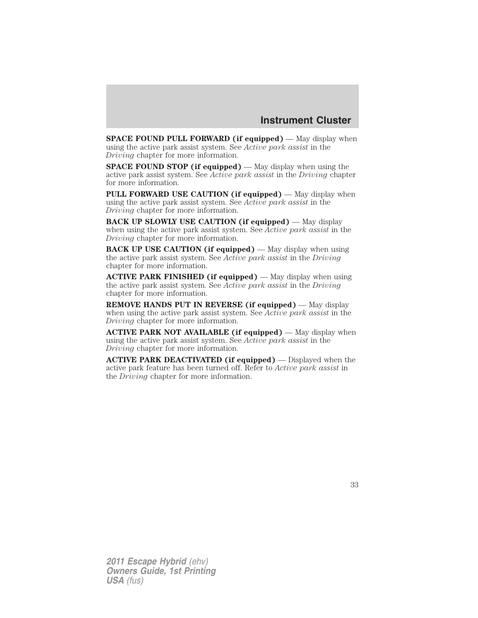 Instrument cluster | FORD 2011 Escape Hybrid v.1 User Manual | Page 33 / 363