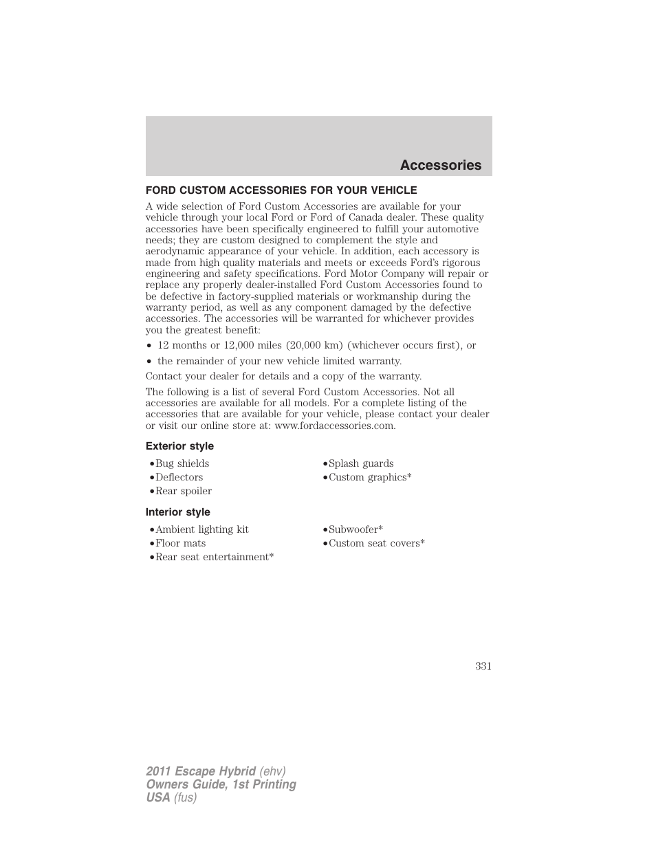 Accessories, Ford custom accessories for your vehicle, Exterior style | Interior style | FORD 2011 Escape Hybrid v.1 User Manual | Page 331 / 363