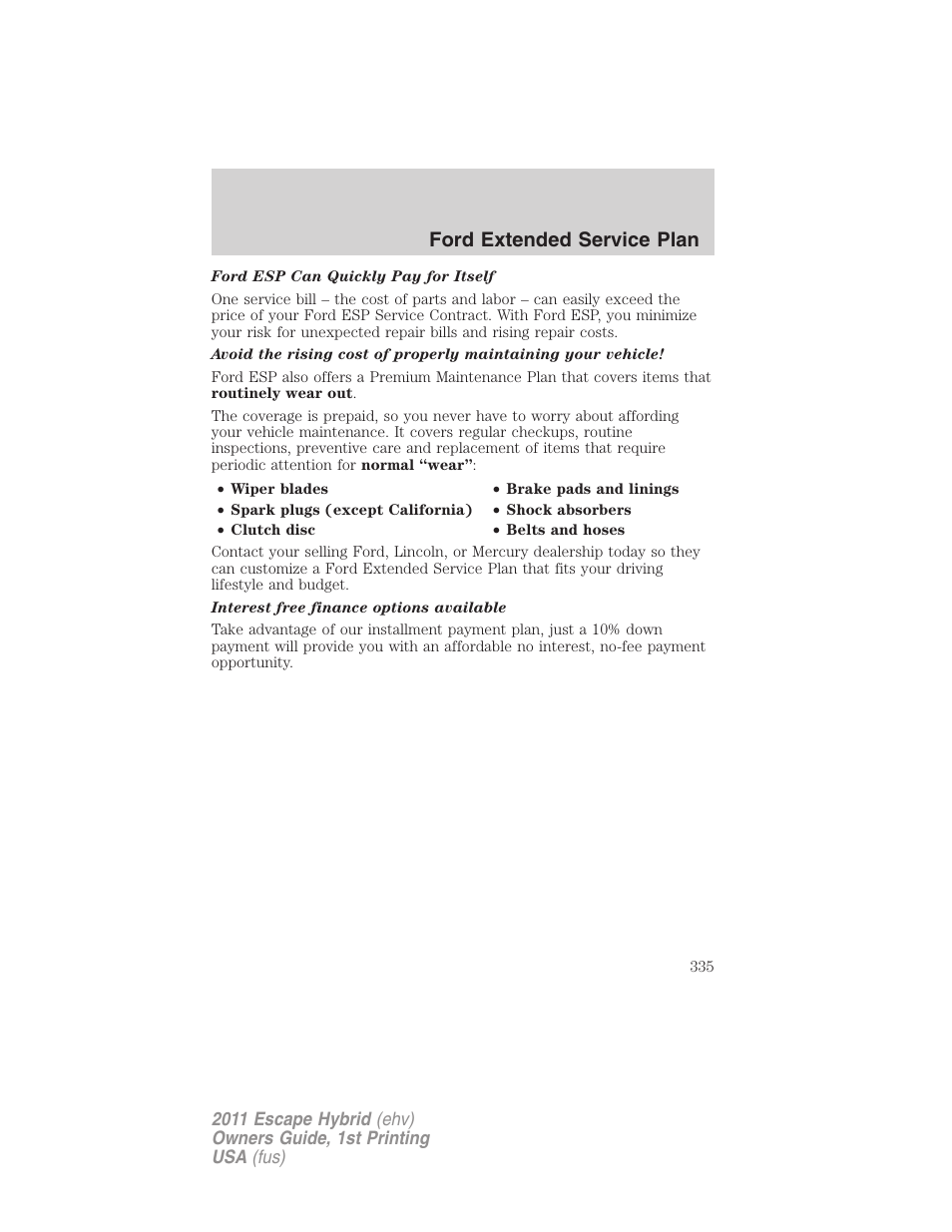 Ford extended service plan | FORD 2011 Escape Hybrid v.1 User Manual | Page 335 / 363