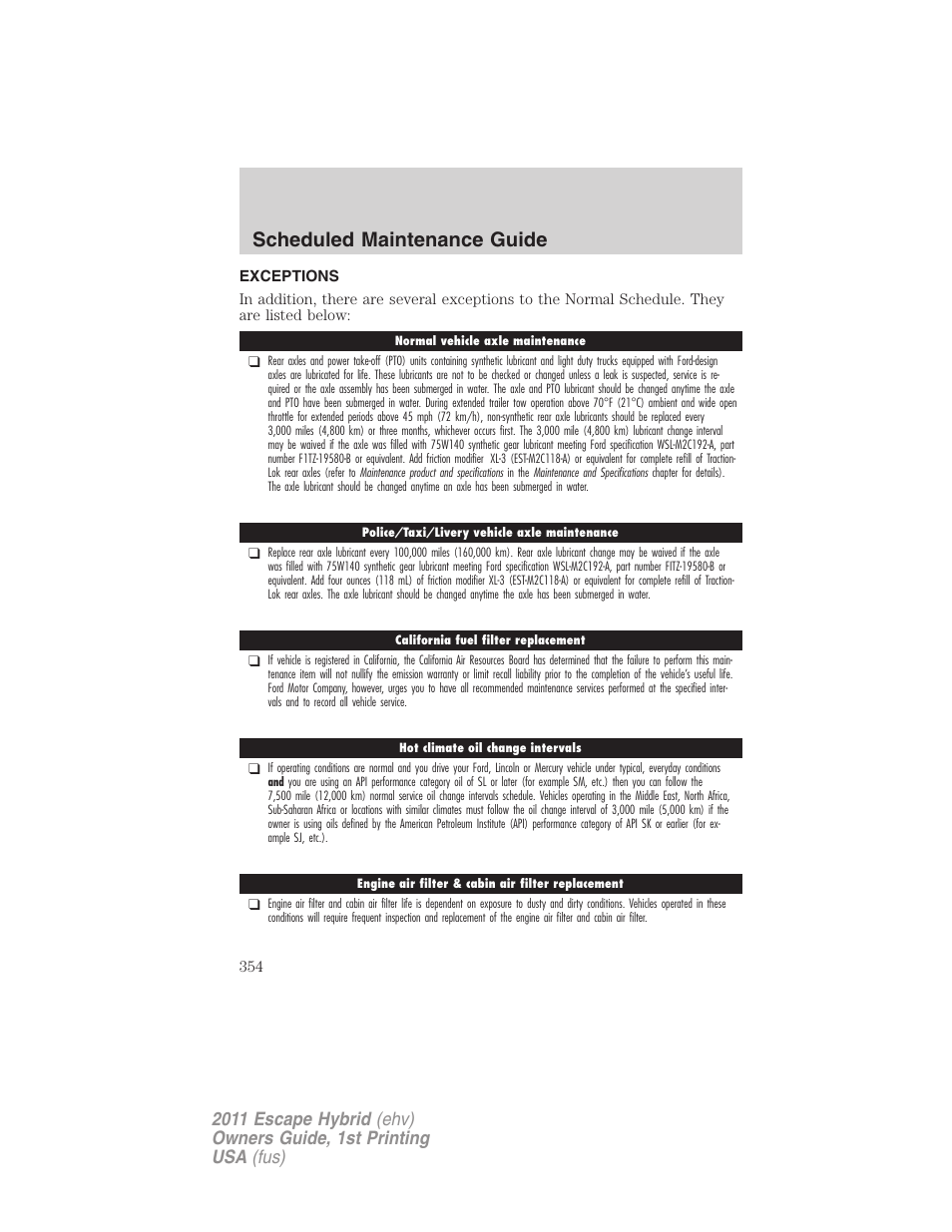 Exceptions, Scheduled maintenance guide | FORD 2011 Escape Hybrid v.1 User Manual | Page 354 / 363