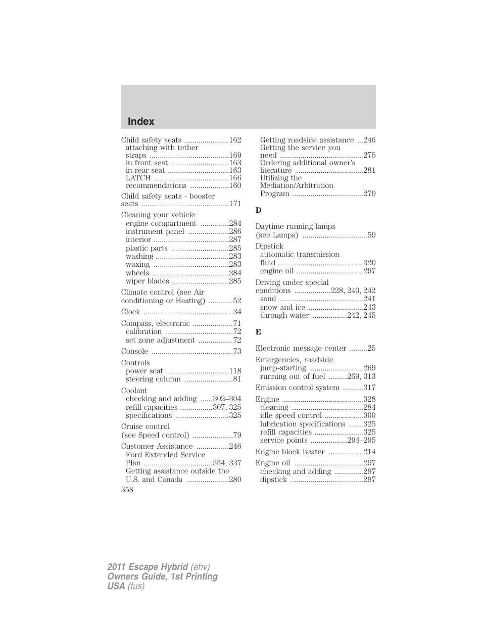 Index | FORD 2011 Escape Hybrid v.1 User Manual | Page 358 / 363