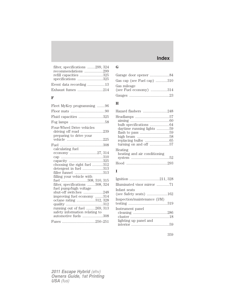 Index | FORD 2011 Escape Hybrid v.1 User Manual | Page 359 / 363