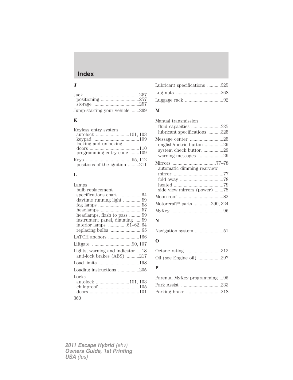 Index | FORD 2011 Escape Hybrid v.1 User Manual | Page 360 / 363