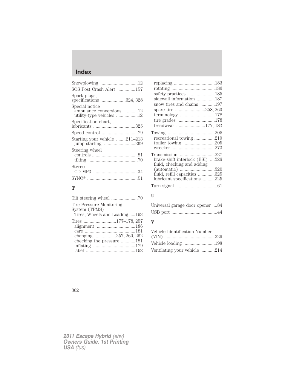 Index | FORD 2011 Escape Hybrid v.1 User Manual | Page 362 / 363