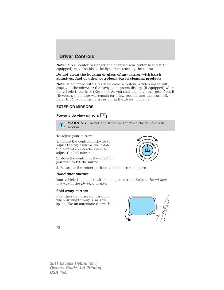 Exterior mirrors, Power side view mirrors, Blind spot mirrors | Fold-away mirrors, Driver controls | FORD 2011 Escape Hybrid v.1 User Manual | Page 78 / 363