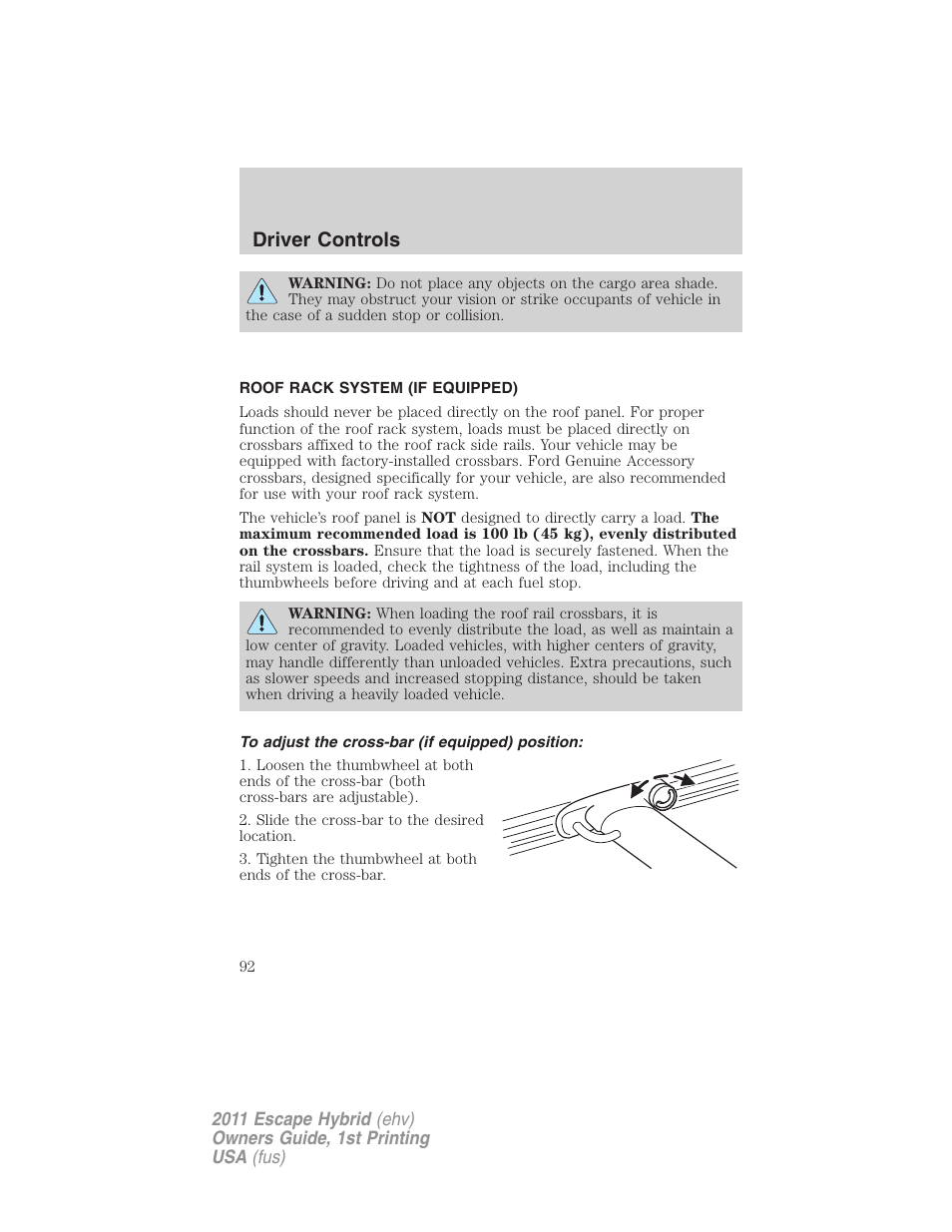 Roof rack system (if equipped), To adjust the cross-bar (if equipped) position, Driver controls | FORD 2011 Escape Hybrid v.1 User Manual | Page 92 / 363