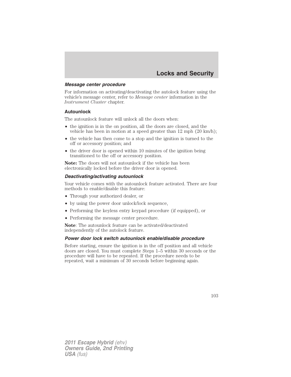 Message center procedure, Autounlock, Deactivating/activating autounlock | Locks and security | FORD 2011 Escape Hybrid v.2 User Manual | Page 103 / 363