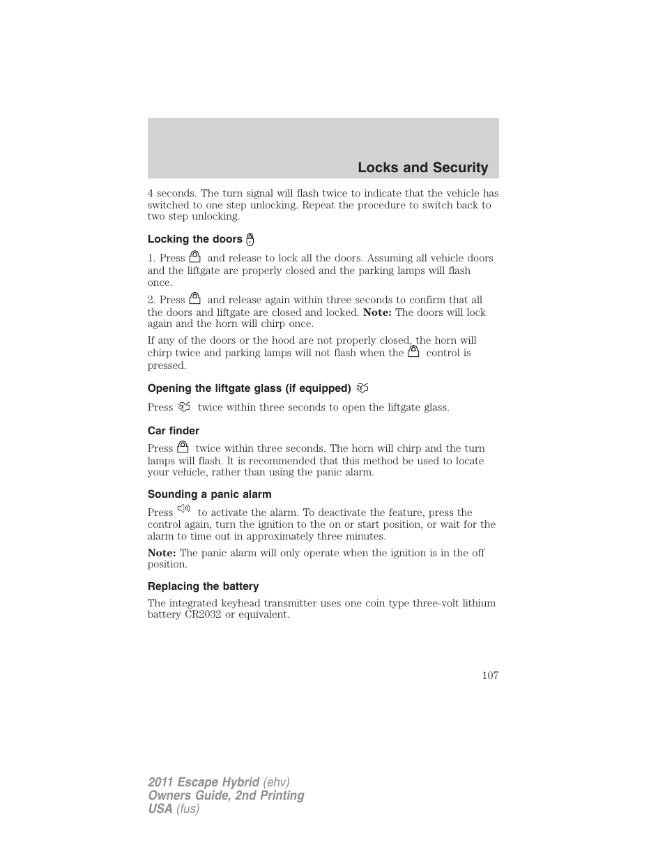 Locking the doors, Opening the liftgate glass (if equipped), Car finder | Sounding a panic alarm, Replacing the battery, Locks and security | FORD 2011 Escape Hybrid v.2 User Manual | Page 107 / 363