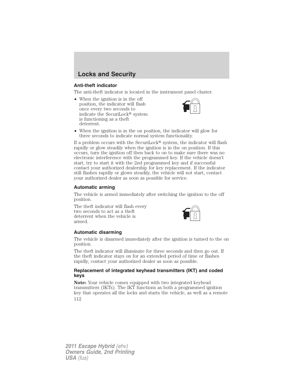 Anti-theft indicator, Automatic arming, Automatic disarming | Locks and security | FORD 2011 Escape Hybrid v.2 User Manual | Page 112 / 363