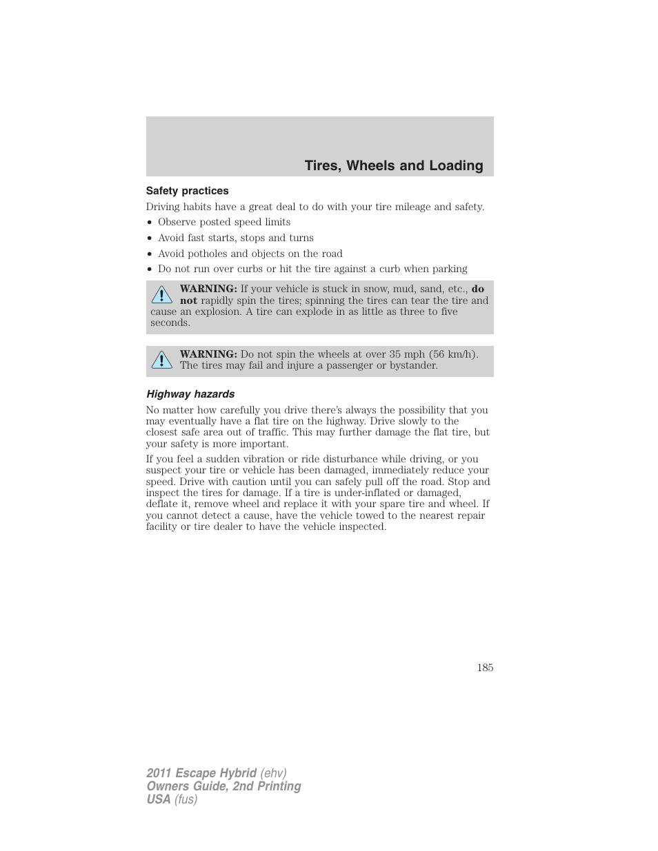 Safety practices, Highway hazards, Tires, wheels and loading | FORD 2011 Escape Hybrid v.2 User Manual | Page 185 / 363