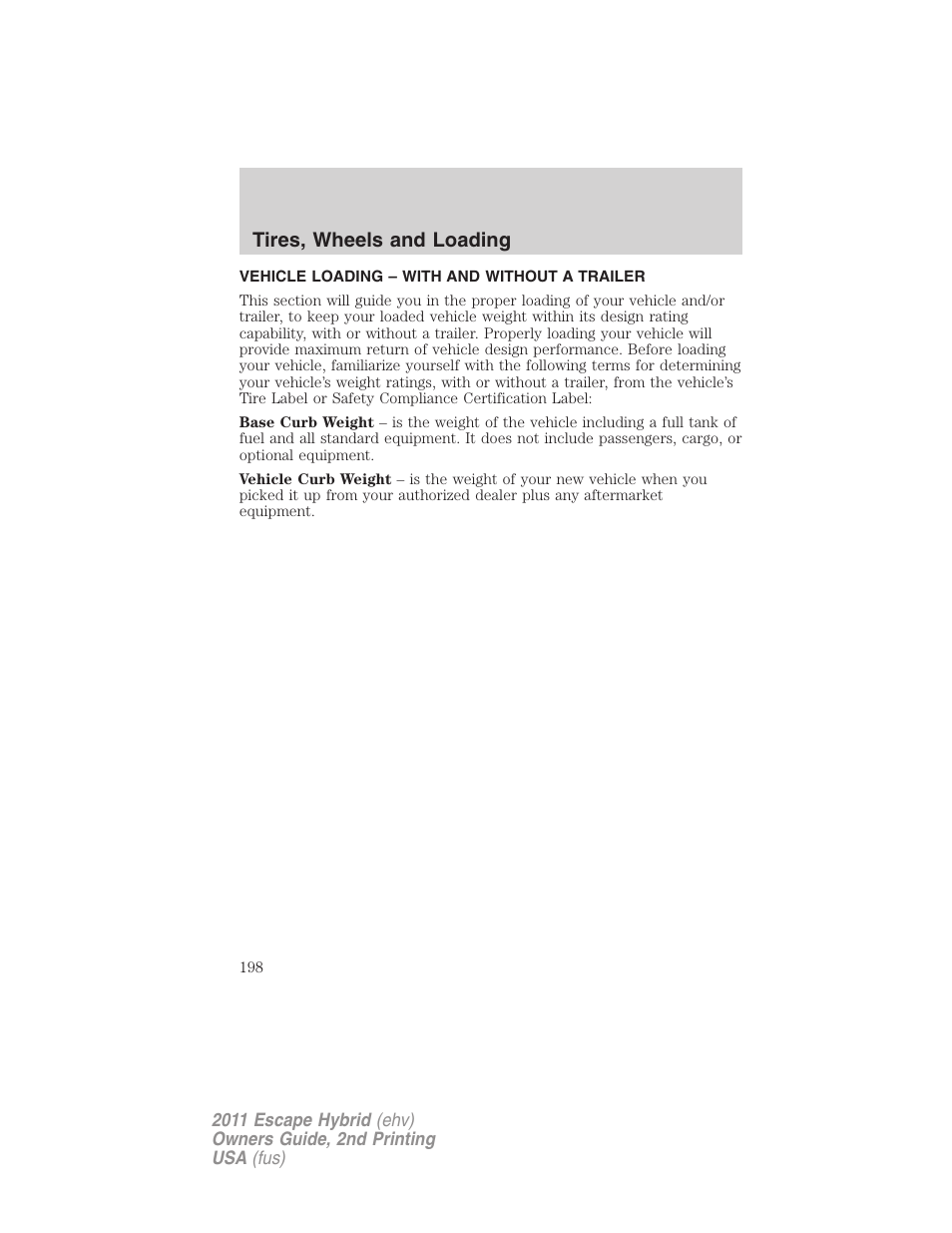 Vehicle loading – with and without a trailer, Vehicle loading, Tires, wheels and loading | FORD 2011 Escape Hybrid v.2 User Manual | Page 198 / 363