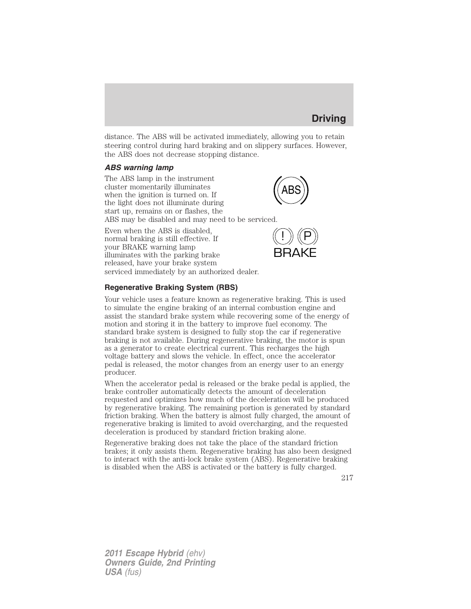 Abs warning lamp, Regenerative braking system (rbs), Abs p ! brake | FORD 2011 Escape Hybrid v.2 User Manual | Page 217 / 363