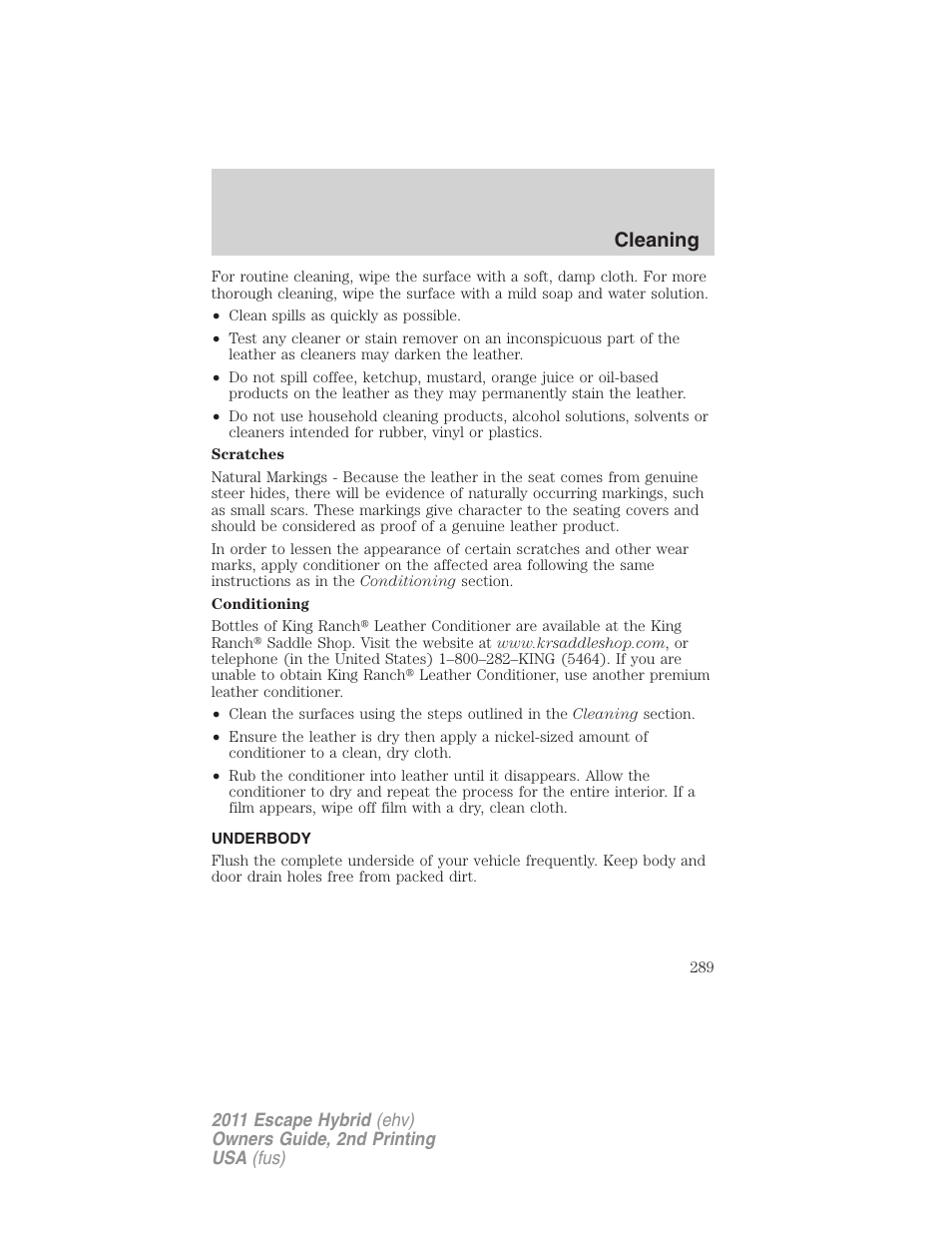 Underbody, Cleaning | FORD 2011 Escape Hybrid v.2 User Manual | Page 289 / 363