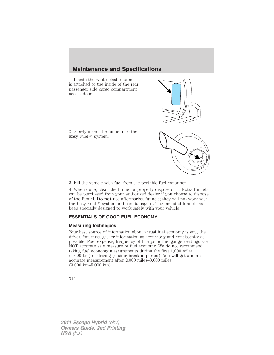 Essentials of good fuel economy, Measuring techniques, Maintenance and specifications | FORD 2011 Escape Hybrid v.2 User Manual | Page 314 / 363